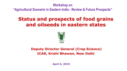 Status and prospects of food grains and oilseeds in