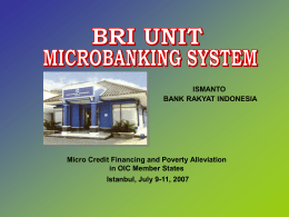 Bank Rakyat Indonesia (BRI) - "Micro Credit Financing and