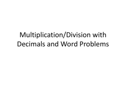 Multiplication/Division with Decimals and Word Problems