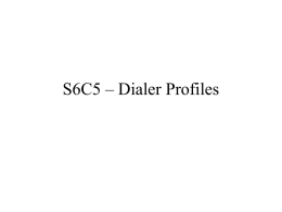S6C5 – Dialer Profiles