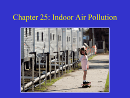 Chapter 25: Indoor Air Pollution