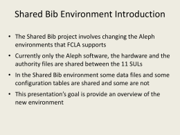 Shared Bib Environment Introduction
