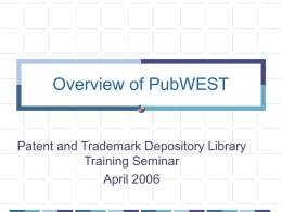 Overview of PubWEST - GT Library Intranet