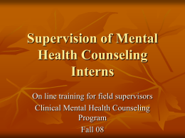 Supervision of Interns and Beginning Counselors