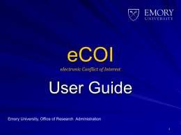 Emory's eCOI software program is a University and