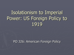 The Isolationist Ethos and American Foreign Policy