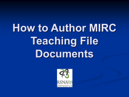 How to Author MIRC Teaching File Document