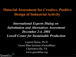 Green Chemistry and Design for Sustainability “Because