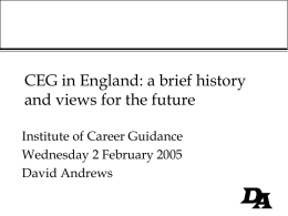Careers Education and Guidance: the changing context