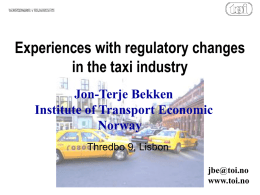 Experiences with regulatory changes in taxi industry