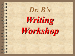 Dr. B’s Writing Workshop