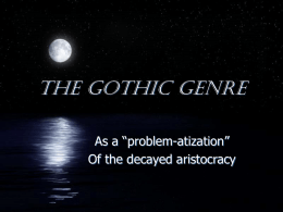 The Gothic genre