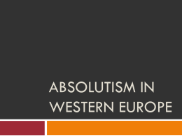 Absolutism in Western Europe - Phillipsburg School District