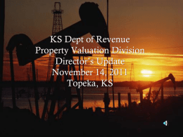 Oil & Gas General Overview - Kansas Department of Revenue