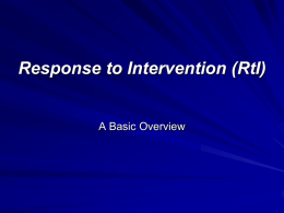 Response to Intervention (RtI) and how it will affect your
