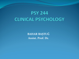PSY 402 CLINICAL PSYCHOLOGY