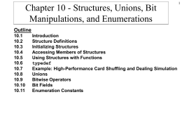 Chapter 10 - Structures, Unions, Bit Manipulations, and