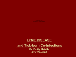 LYME DISEASE and Tick-born Co