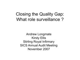 Closing the Quality Gap: What role surveillance