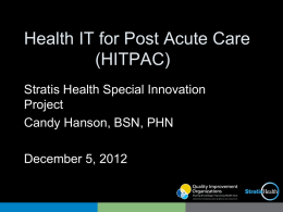 Health IT for Post Acute Care (HITPAC)