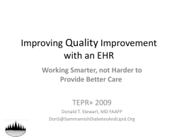 Improving Quality Improvement with an EHR: Working Smarter