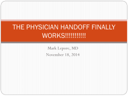 THE PHYSICIAN HANDOFF FINALLY WORKS