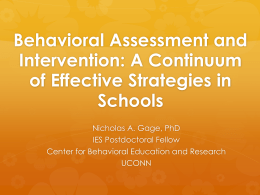 Behavioral Assessment and Intervention: A Continuum of