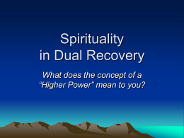Spirituality in Dual Recovery