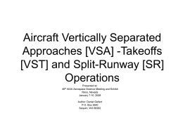 Aircraft Vertically Separated Approaches [VSA] Takeoffs