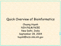 Quick Overview of Bioinformatics - What's New?