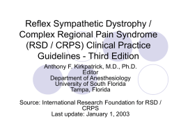 Reflex Sympathetic Dystrophy / Complex Regional Pain