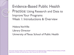 Evidence-Based Public Health Practice: Using Research and