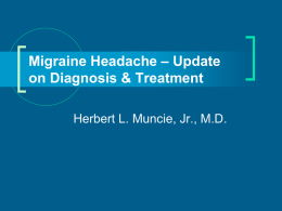 Migraine Headache – Evaluation & Treatment