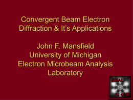 Convergent Beam Electron Diffraction & It’s Applications