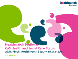 Healthwatch Southwark Health and Social Care Forum