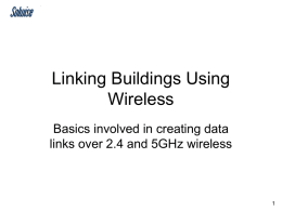 Linking Buildings Using Wireless