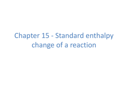15.1 Standard enthalpy change of a reaction