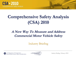 Comprehensive Safety Analysis (CSA) 2010 Industry Briefing