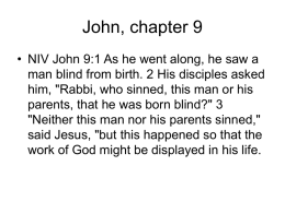 John, chapter 9 - Our Savior's Lutheran Church