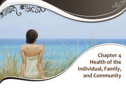 Chapter 4 Health of the Individual, Family, and Community