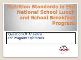 Nutrition Standards in the National School Lunch and