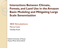 Interactions Between Climate, Forests, and Land Use in the