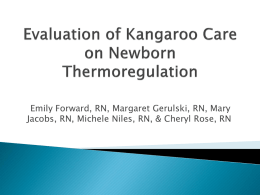 Evaluation of Kangaroo Care on Newborn Thermoregulation