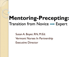 Mentoring and Precepting – Transition from Novice to Expert
