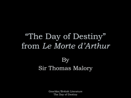 The Day of Destiny” from Le Morte d’Arthur