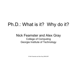 Why do you want a Ph.D.?