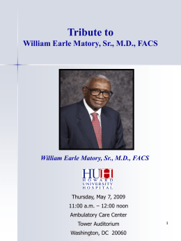 Tribute to William Earle Matory, Sr., M.D., FACS
