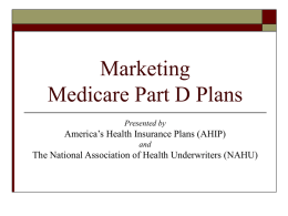 Medicare Part D and New Options and Requirements for