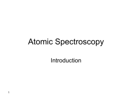 Atomic Spectroscopy - Professor Monzir Abdel