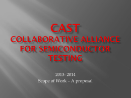 CAST collaborative alliance for semiconductor testing